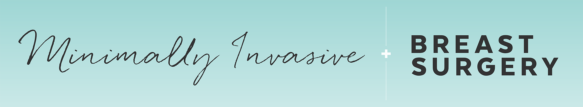 banner that says "minimally invasive and breast surgery"