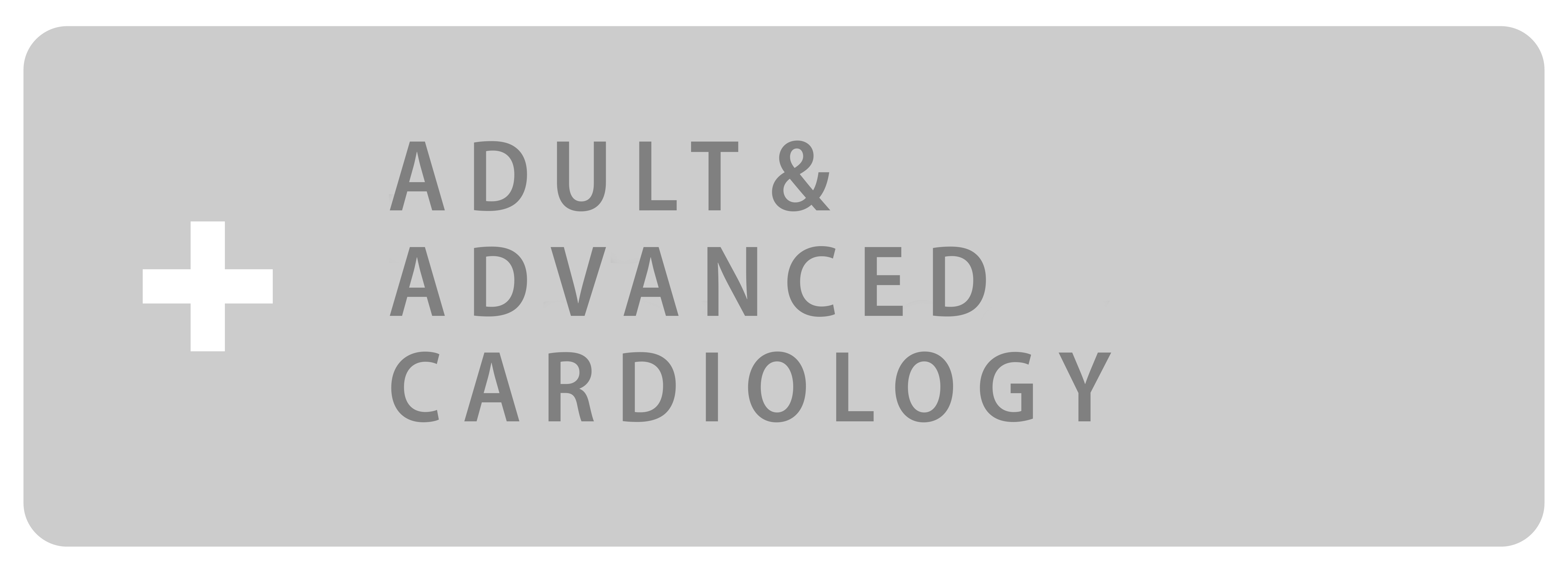 Adult & Advanced Cardiology